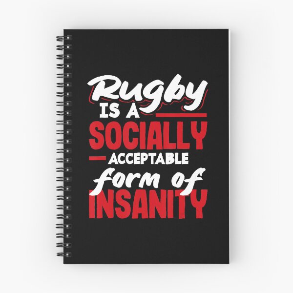 Item preview, Rugby Is a Socially Acceptable Form of Insanity designed and sold by GabrieSketcham.