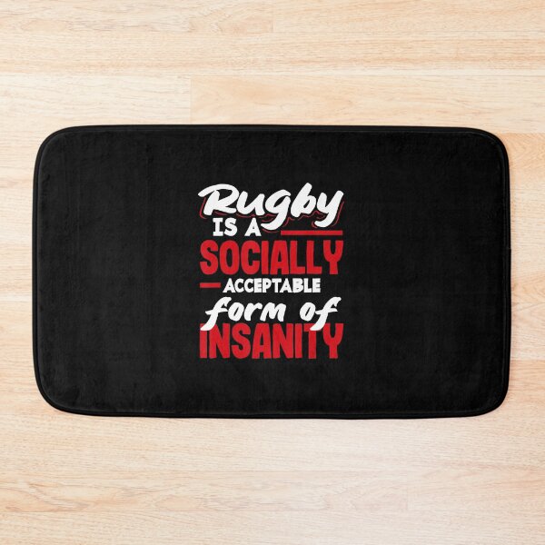 Item preview, Rugby Is a Socially Acceptable Form of Insanity designed and sold by GabrieSketcham.
