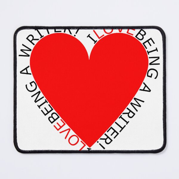 Item preview, I Love Being A Writer designed and sold by TheIconSmith.