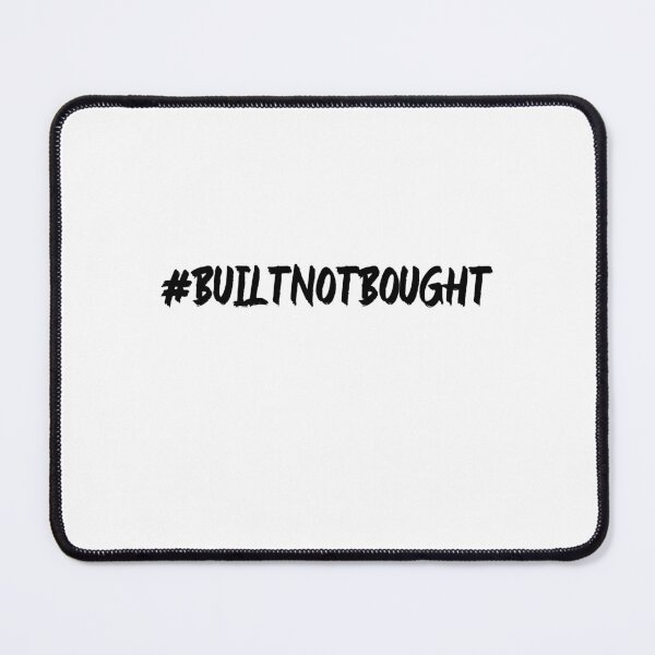 Item preview, #BuiltNotBought Hashtag T-Shirt designed and sold by DwishOriginals.