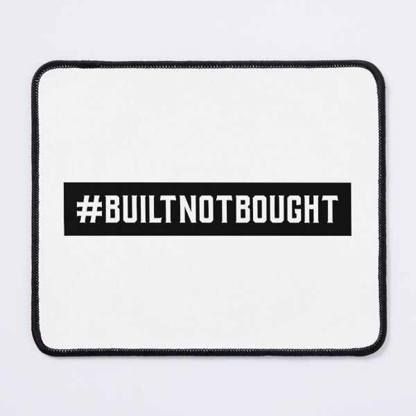 Item preview, #BuiltNotBought Hashtag T-Shirt designed and sold by DwishOriginals.