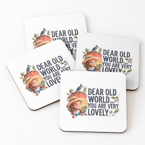 Item preview, Dear Old World You Are Very Lovely Anne of Green Gables designed and sold by Fenay Designs.