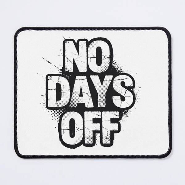 Item preview, No Days Off Hustle Motivation Streetwear Grunge Typography T-Shirt designed and sold by SLDavincy.