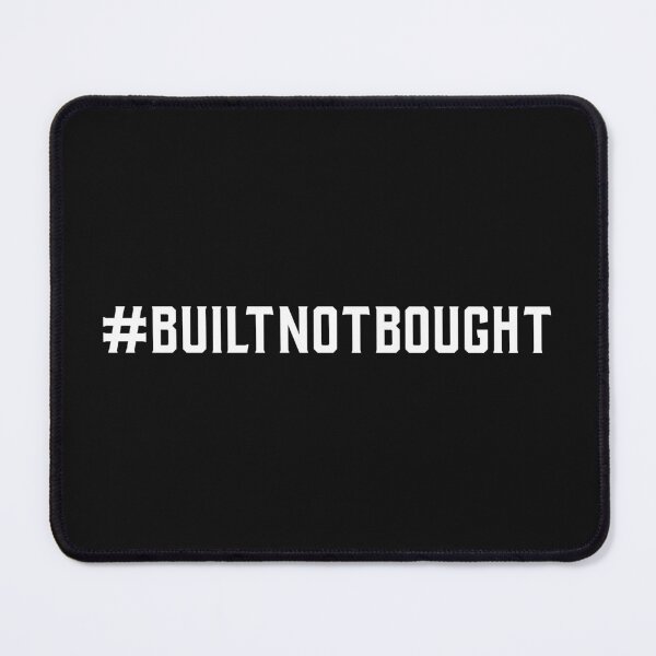 Item preview, #BuiltNotBought Hashtag T-Shirt designed and sold by DwishOriginals.