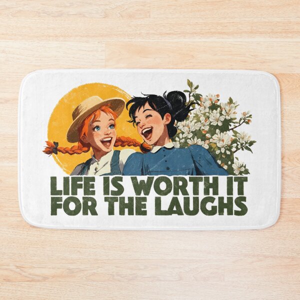 Item preview, Life Is Worth It For The Laughs Anne Shirley Diana Barry designed and sold by Fenay Designs.