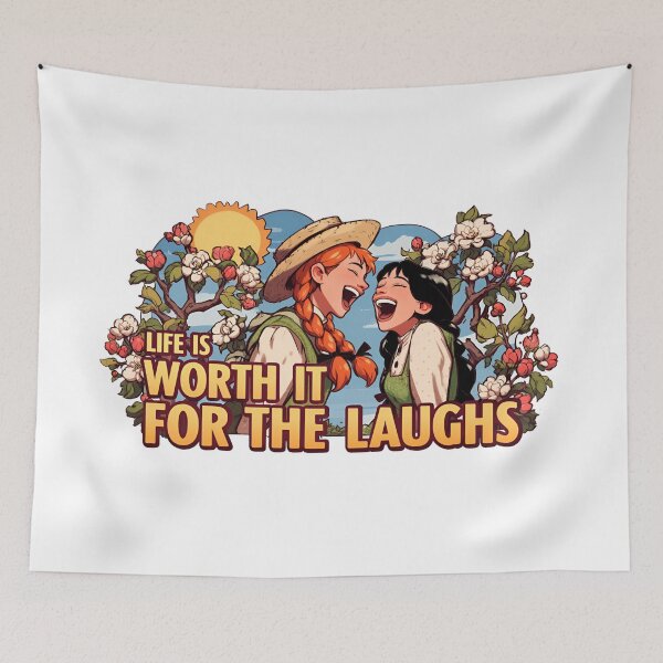 Item preview, Life Is Worth It For The Laughs Floral Anne of Green Gables designed and sold by Fenay Designs.