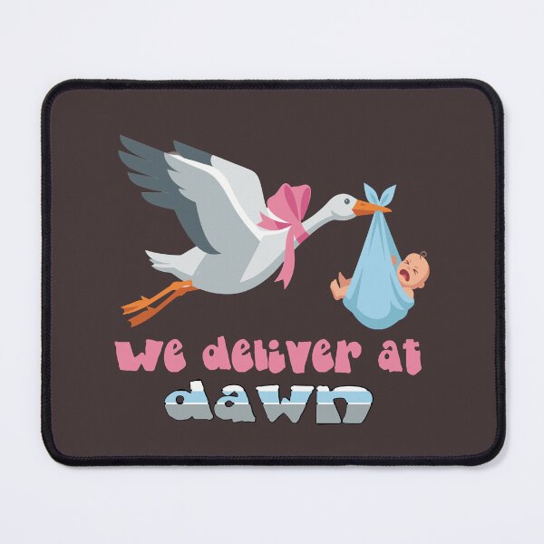 Item preview, We Deliver At Dawn Funny Baby Delivery Nurse Humor designed and sold by Colorfulman.