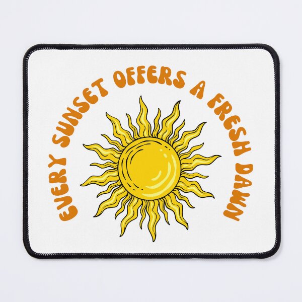 Item preview, Every sunset offers a fresh dawn designed and sold by SWETA HALDER.