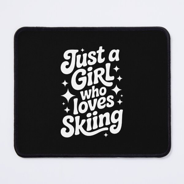 Item preview, Just a Girl Who Loves Skiing designed and sold by jkrphoto.