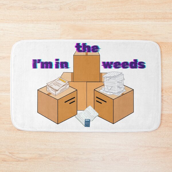 Item preview, In The Weeds: Accountant Life designed and sold by Logic to Canvas.