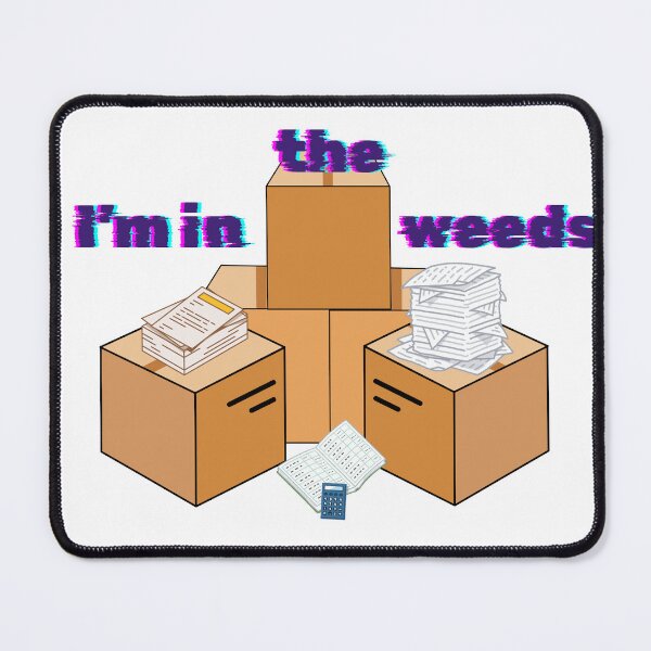 Item preview, In The Weeds: Accountant Life designed and sold by Logic to Canvas.