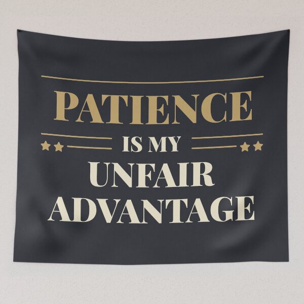 Item preview, Patience is my unfair advantage - Light typography designed and sold by Revextyr.