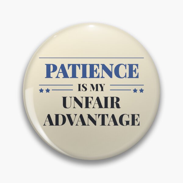 Item preview, Patience is my unfair advantage - Dark typography designed and sold by Revextyr.
