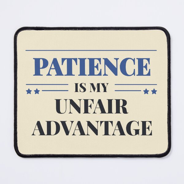 Item preview, Patience is my unfair advantage - Dark typography designed and sold by Revextyr.
