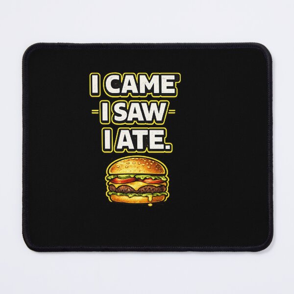 Item preview, I Came I Saw I Ate Funny Food Lover Design designed and sold by Timeless Junction.