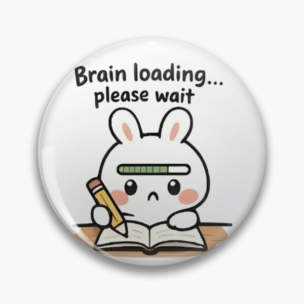 Item preview, Adorable Kawaii Bunny Student: Brain Loading Please Wait designed and sold by Trendora90.