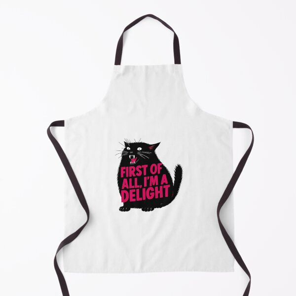 Item preview, First Of All I'M A Delight Roaring Black Cat Saying designed and sold by omeen.
