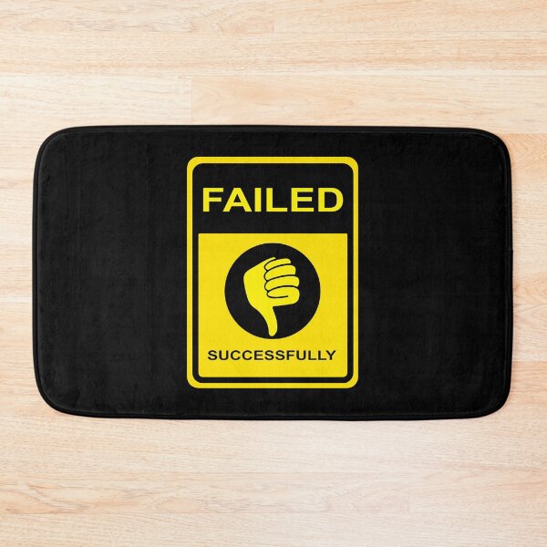 Item preview, Failed successfully designed and sold by Blend Jo.