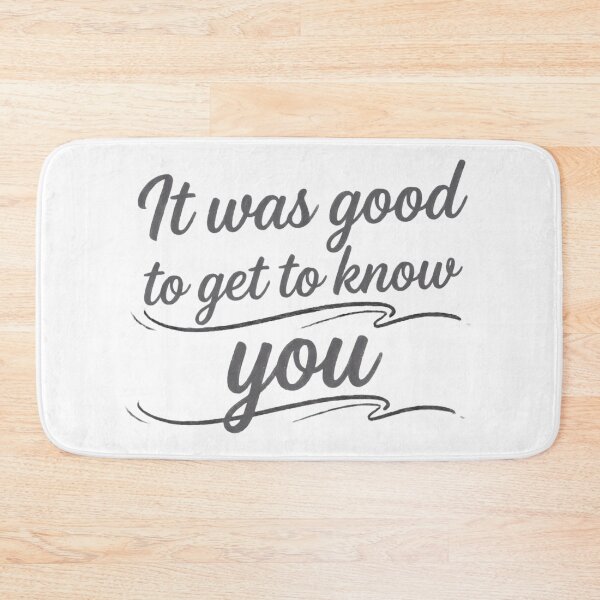 Item preview, "It Was Good To Get To Know You - Minimalist Hand-Lettered Farewell" designed and sold by RS-Globalist-.