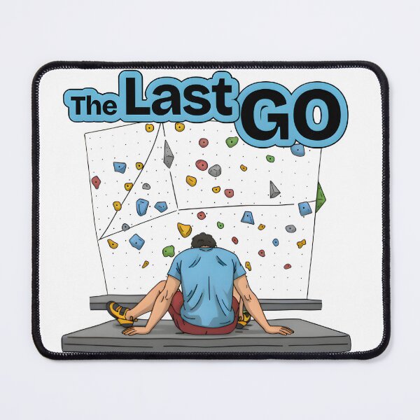 Item preview, The Last Go - Funny Male Bouldering & Gym Climbing Art designed and sold by LoopassVD.