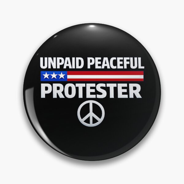 Item preview, Unpaid Peaceful Protester designed and sold by gear-posters.