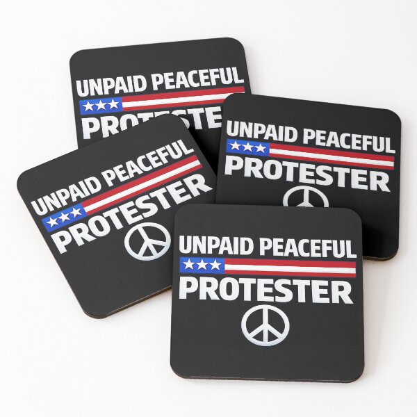 Item preview, Unpaid Peaceful Protester designed and sold by gear-posters.