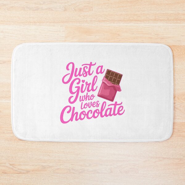 Item preview, Just a Girl Who Loves Chocolate! Cute Chocolate Bar Lover Graphic Design designed and sold by PMCreative.