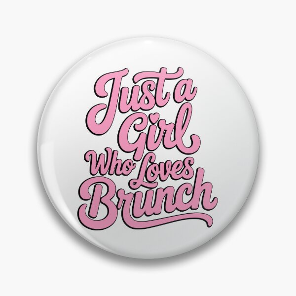 Item preview, Just a Girl Who Loves Brunch Pink Retro Typography designed and sold by PMCreative.