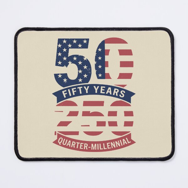 Item preview, 50 years old. 250 Years America. designed and sold by EunsooLee.