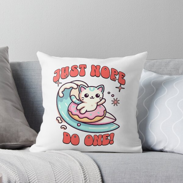 Item preview, Just Nope – Cute Cat Donut Surf Meme Design designed and sold by onlin3boutiqu3.