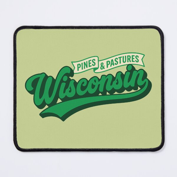 Item preview, Wisconsin Pines And Pastures Pride designed and sold by Cozy-Old-Pub.