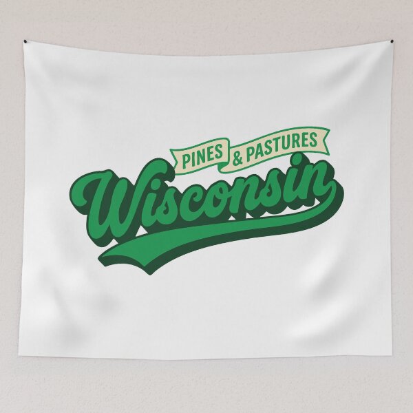 Item preview, Wisconsin Pines And Pastures Pride designed and sold by Cozy-Old-Pub.