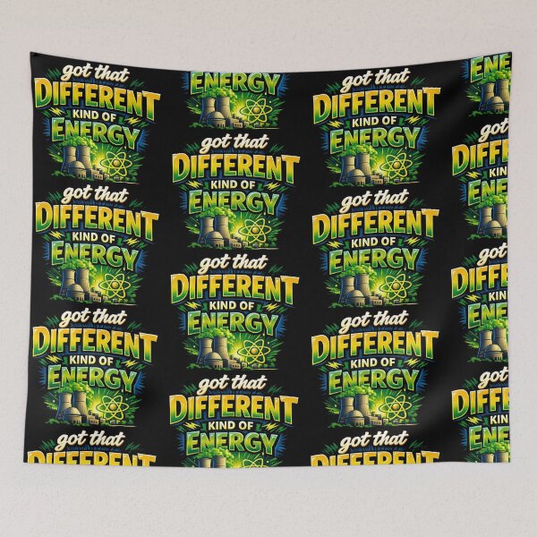 Item preview, Nuclear Energy Design Got That Different Kind of Energy designed and sold by TeeTimeTreasure.