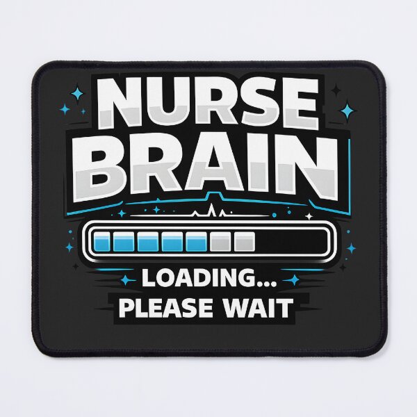 Item preview, Nurse Brain Loading Please Wait – Funny Nurse Humor Shirt designed and sold by Nexk.Oi.