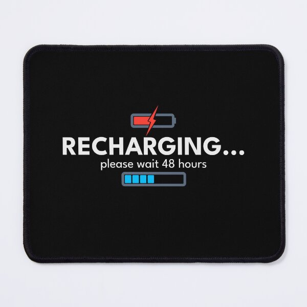 Item preview, Recharging Please Wait 48 Hours | Sarcastic Introvert Humor Shirt designed and sold by vizzionary.