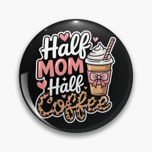 Item preview, Half Mom Half Coffee Cute Leopard Design designed and sold by madtoyman.