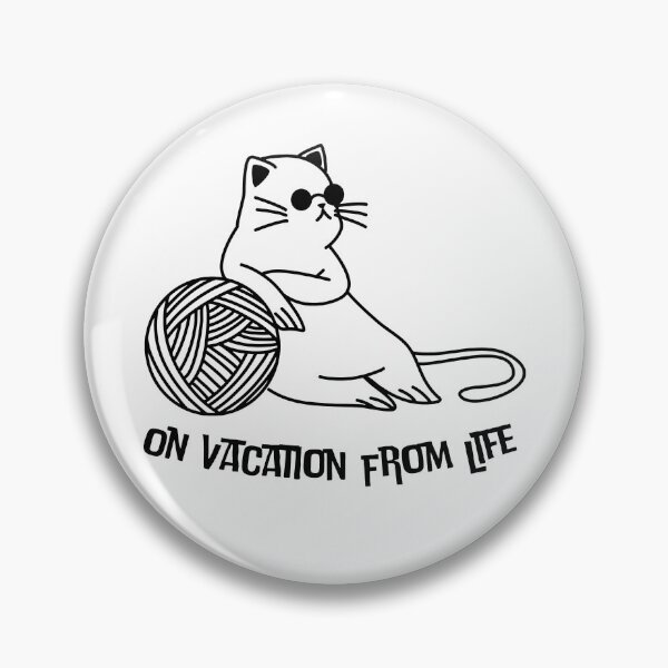 Item preview, Funny Cat Sunglasses Chill On Vacation From Life Quote designed and sold by Artycom.