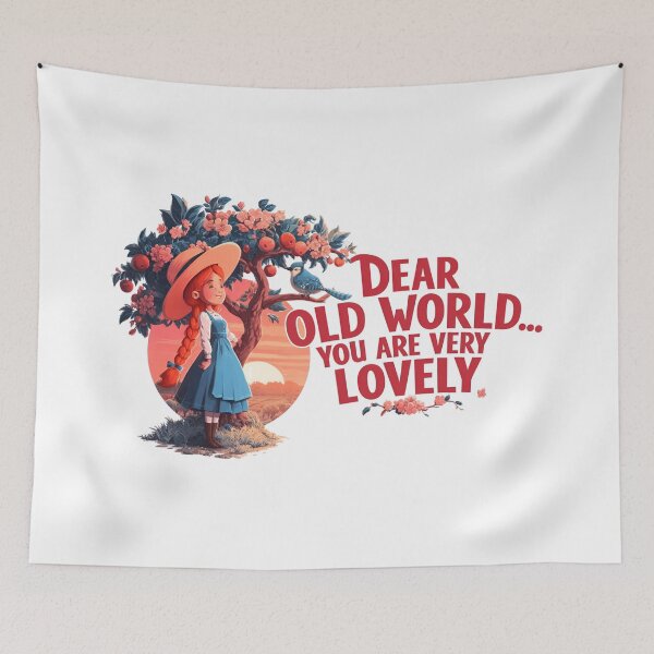 Item preview, Dear Old World You Are Very Lovely Anne of Green Gables designed and sold by Fenay Designs.
