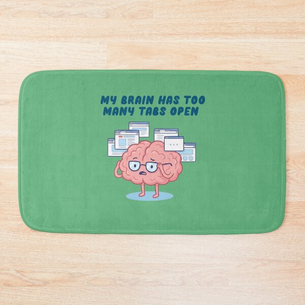 Item preview, Funny ADHD Brain Too Many Tabs Open designed and sold by Milasneeze.