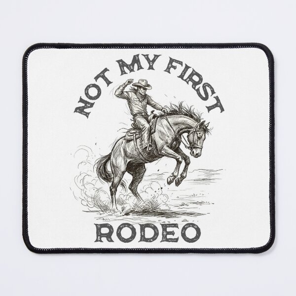 Item preview, Not My First Rodeo designed and sold by Rhu Creations.