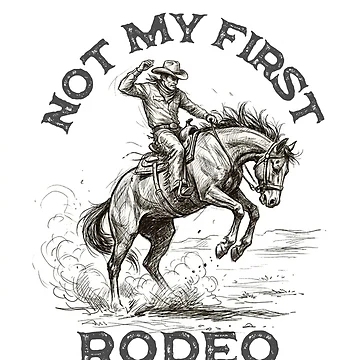 Artwork thumbnail, Not My First Rodeo by Rhu Creations
