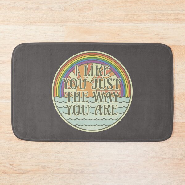 Item preview, I LIKE YOU JUST THE WAY YOU ARE (LGBTQ) designed and sold by remerasnerdas.