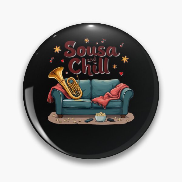 Item preview, Sousa and Chill band geek  designed and sold by NFFD.