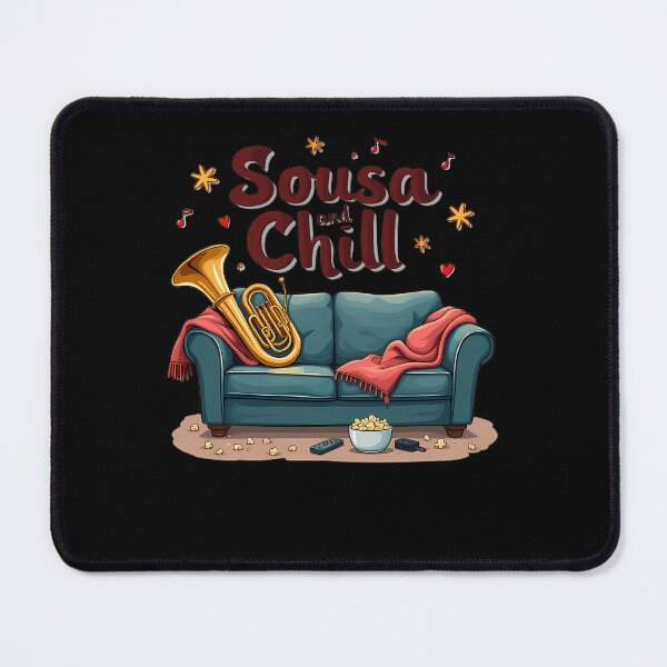 Item preview, Sousa and Chill band geek designed and sold by NFFD.