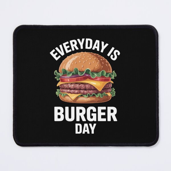 Item preview, Everyday is Burger Day designed and sold by jkrphoto.