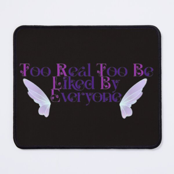 Item preview, Too Real To Be Liked By Everyone | Fairy Wing Aesthetic designed and sold by Miheerala.