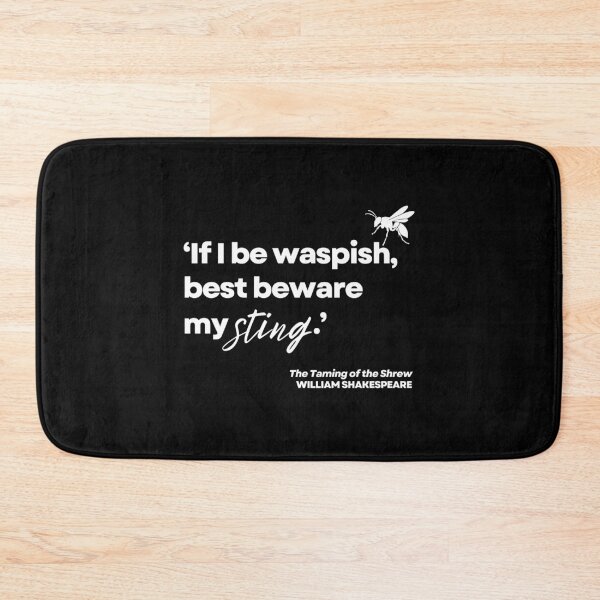 Item preview, Shakespeare Taming of the Shrew Wasp Quote designed and sold by Styled Vintage.