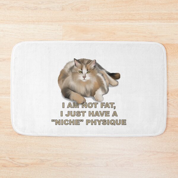 Item preview, Funny big lazy cat with humorous quote " I'm not fat, I just have a niche physique", meme aesthetic designed and sold by KBOR.