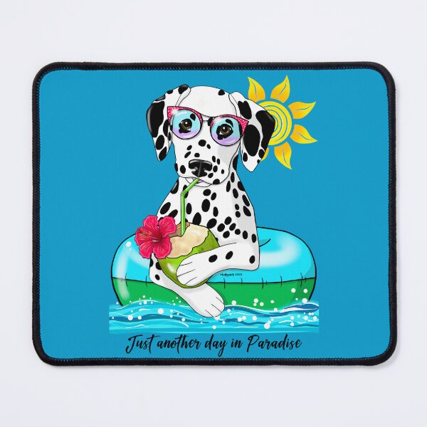 Item preview, Dalmatian Just Another Day in Paradise designed and sold by Atelier Cupcake.