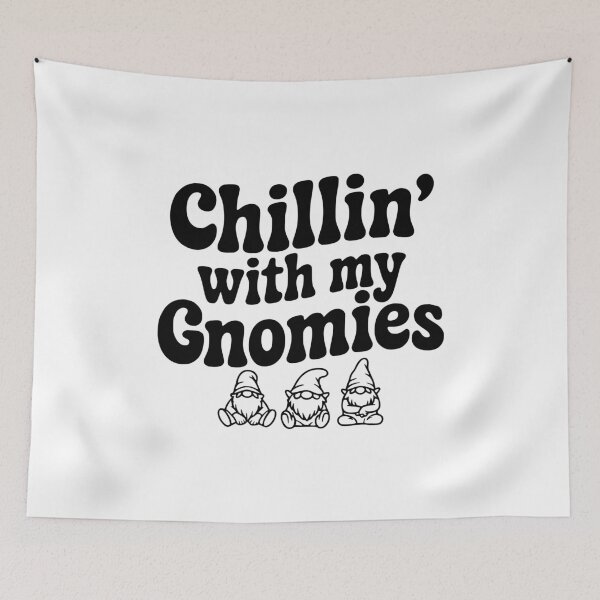 Item preview, Chillin' with my Gnomies designed and sold by Frank Ring.